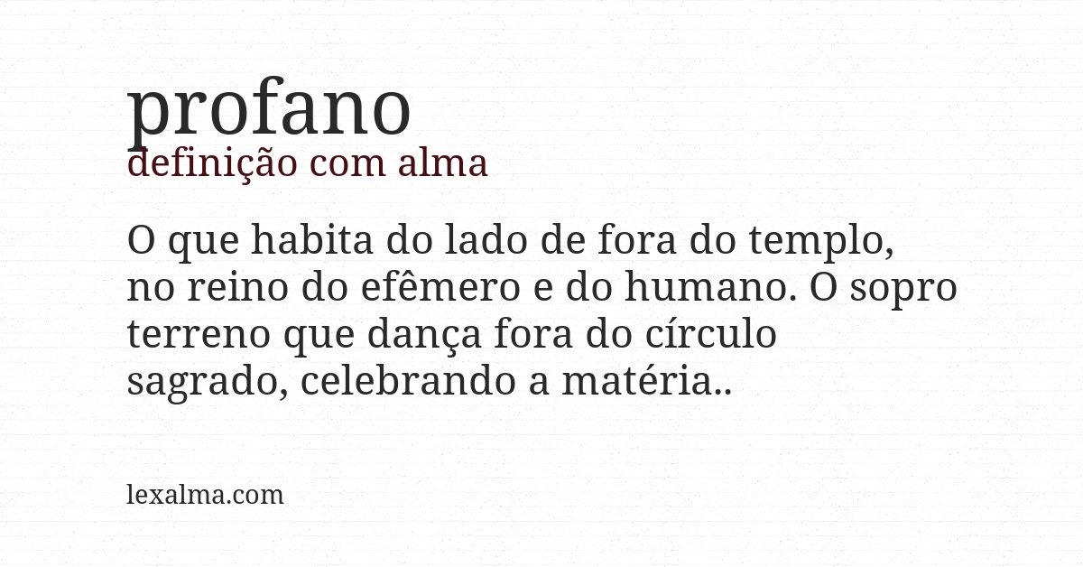 Definição com alma de profano