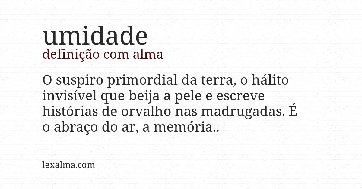 Definição com alma de umidade