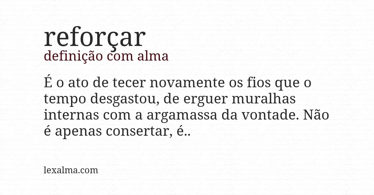 Definição com alma de reforçar