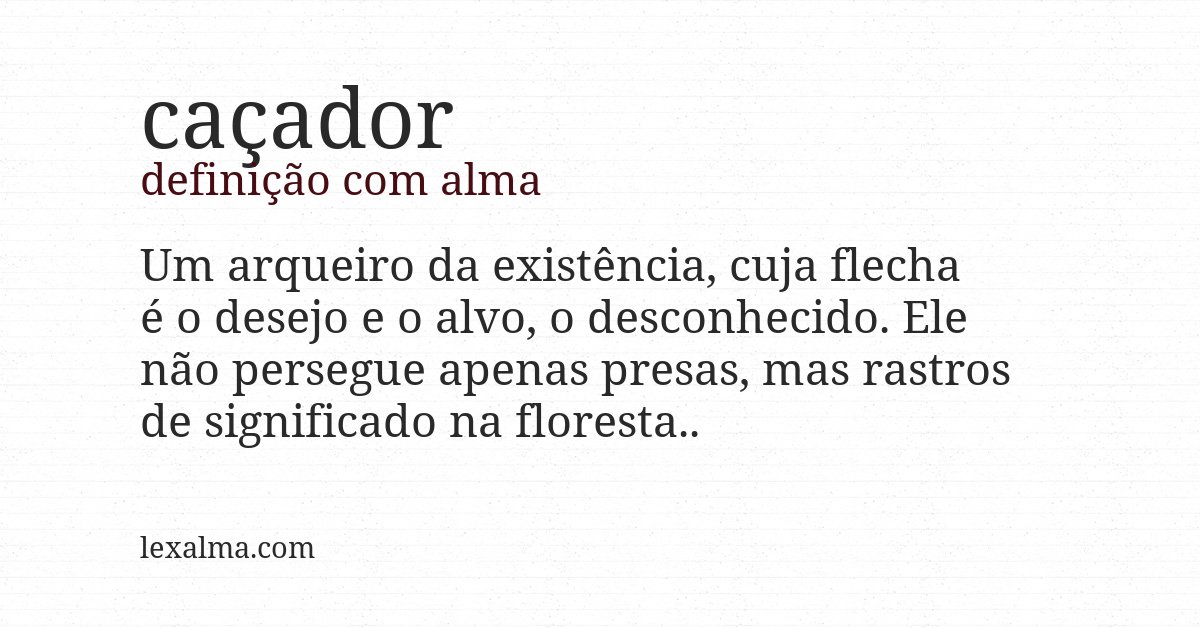 Definição com alma de caçador