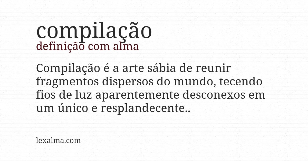 Definição com alma de compilação