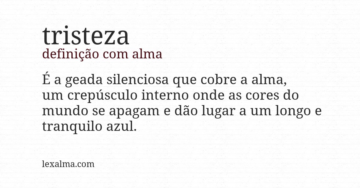 Definição com alma de tristeza