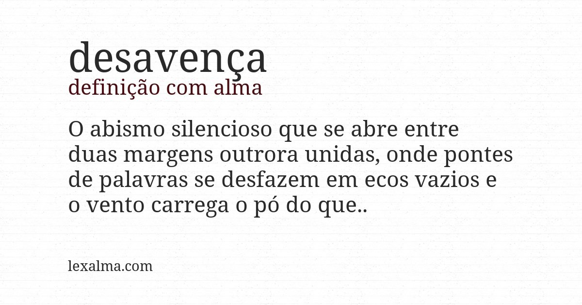 Definição com alma de desavença