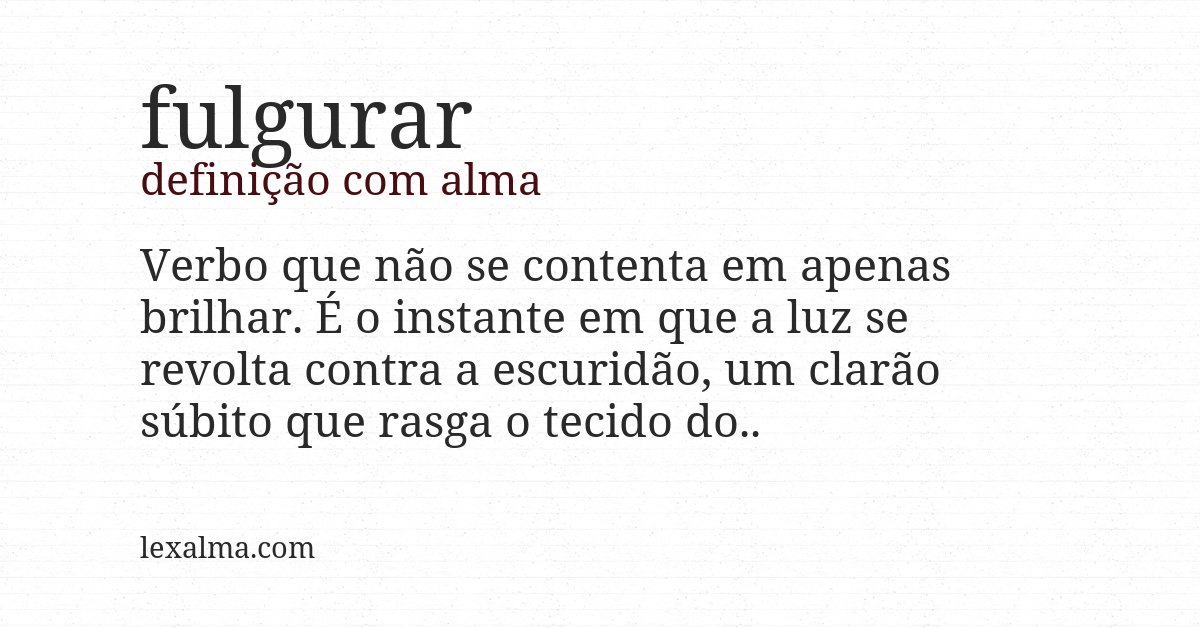 Definição com alma de fulgurar