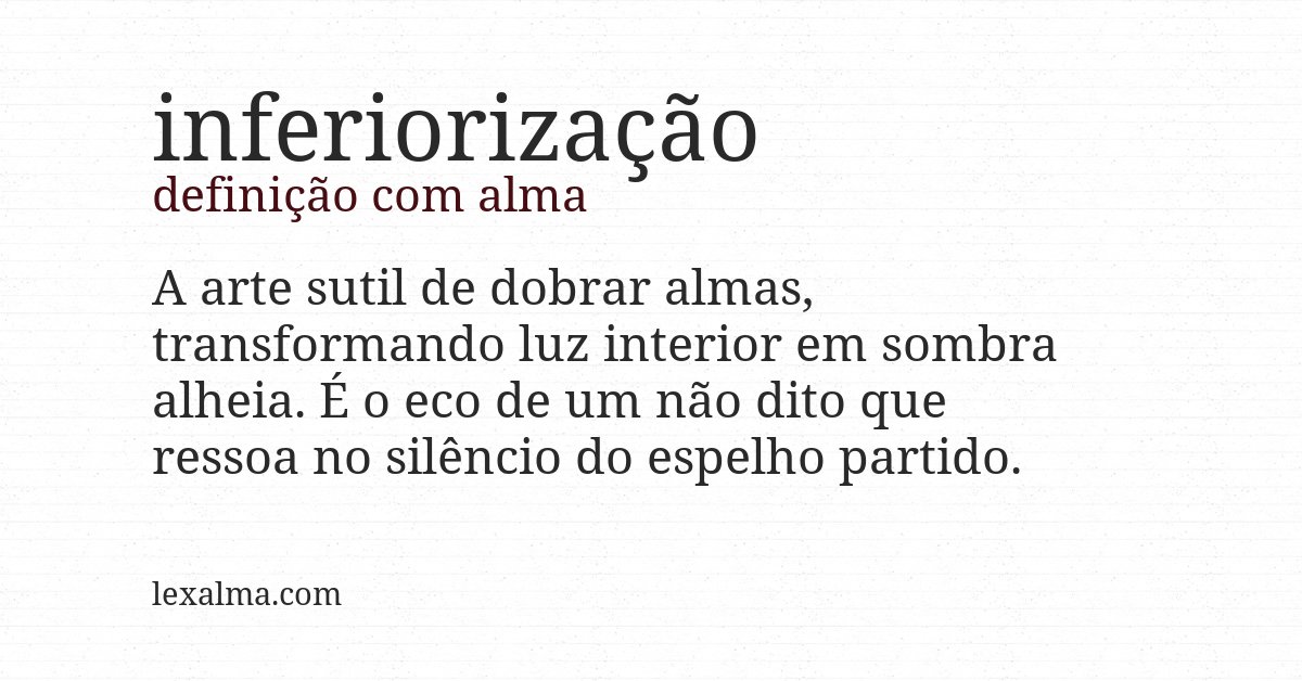 Definição com alma de inferiorização