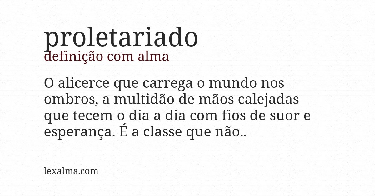 Definição com alma de proletariado
