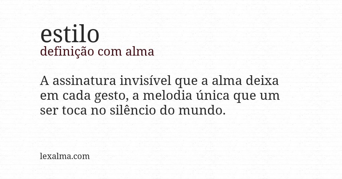 Definição com alma de estilo