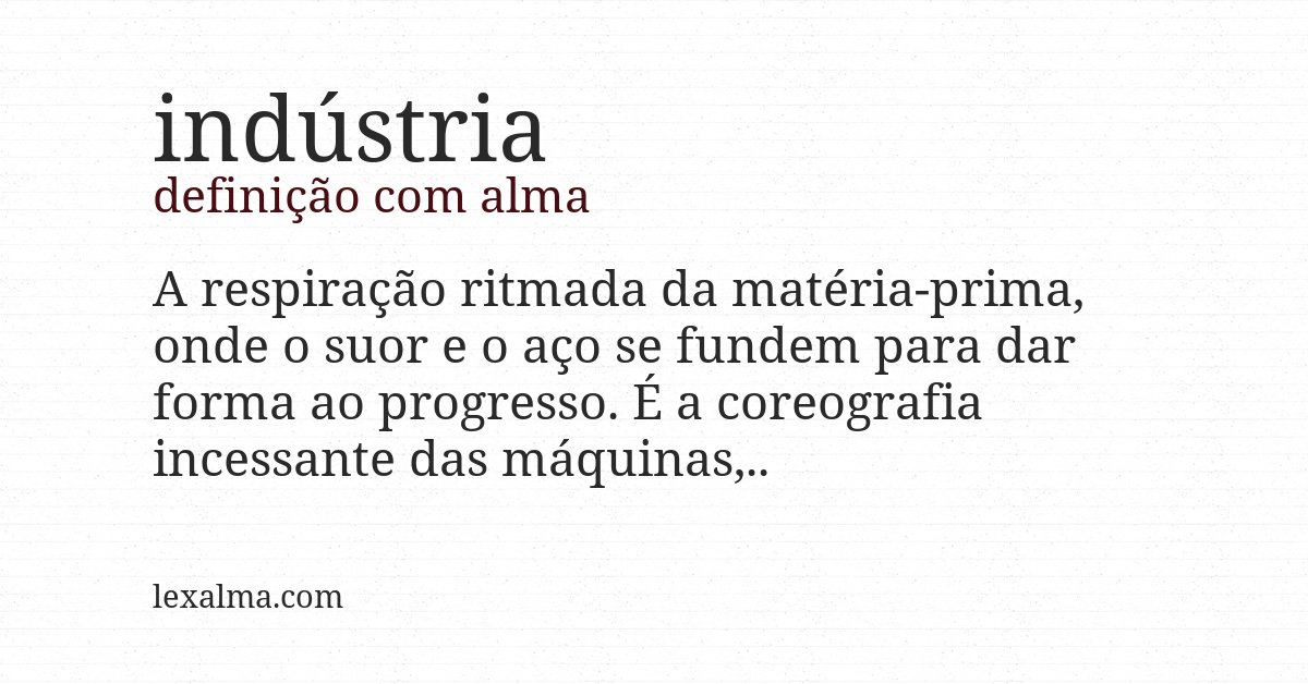 Definição com alma de indústria