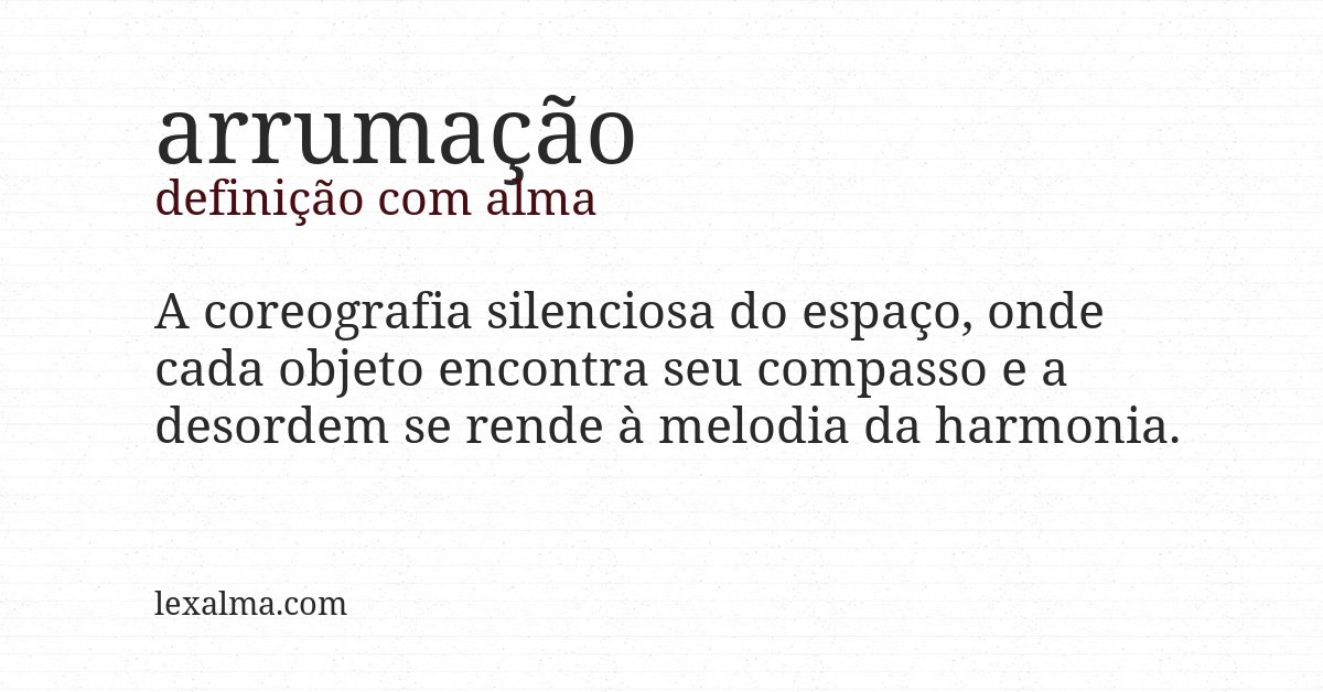 Definição com alma de arrumação