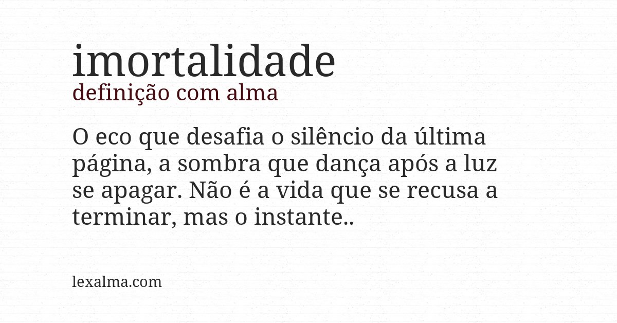 Definição com alma de imortalidade