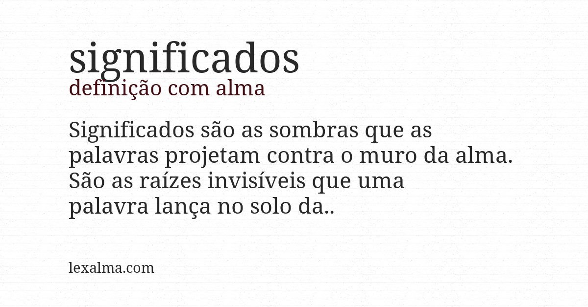 Definição com alma de significados
