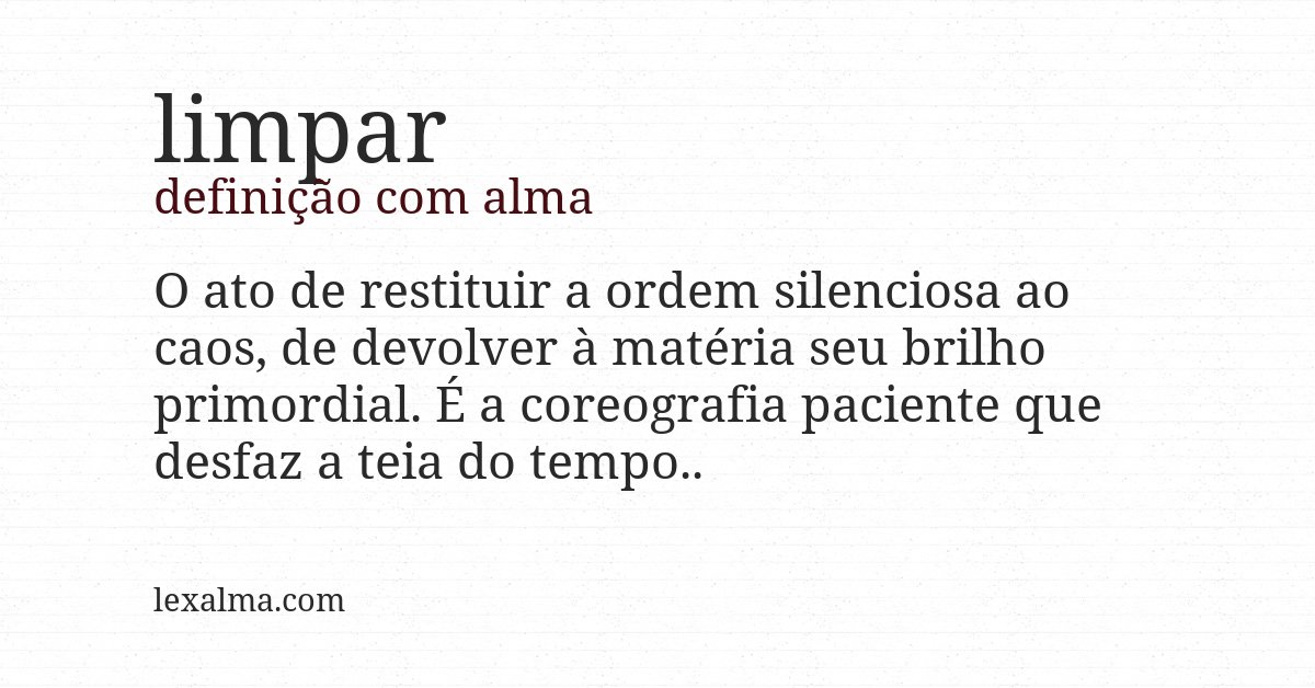 Definição com alma de limpar