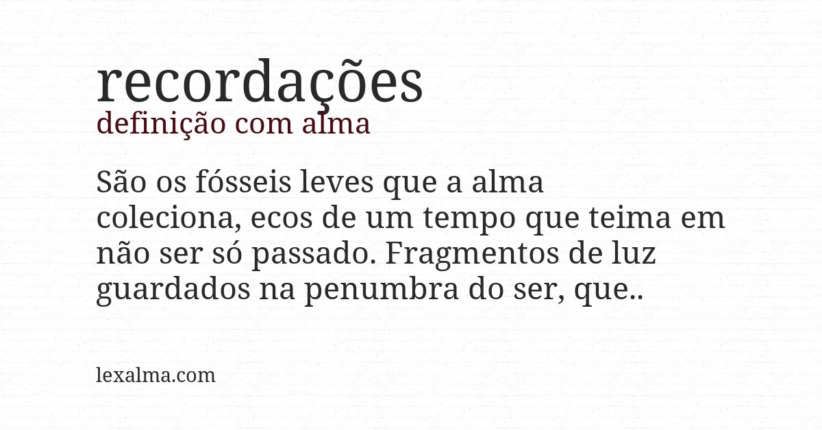 Definição com alma de recordações