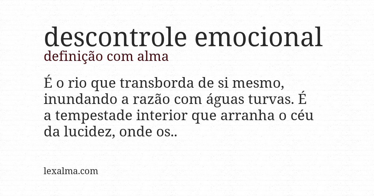Definição com alma de descontrole emocional