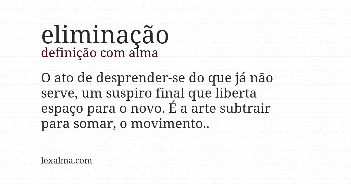Definição com alma de eliminação