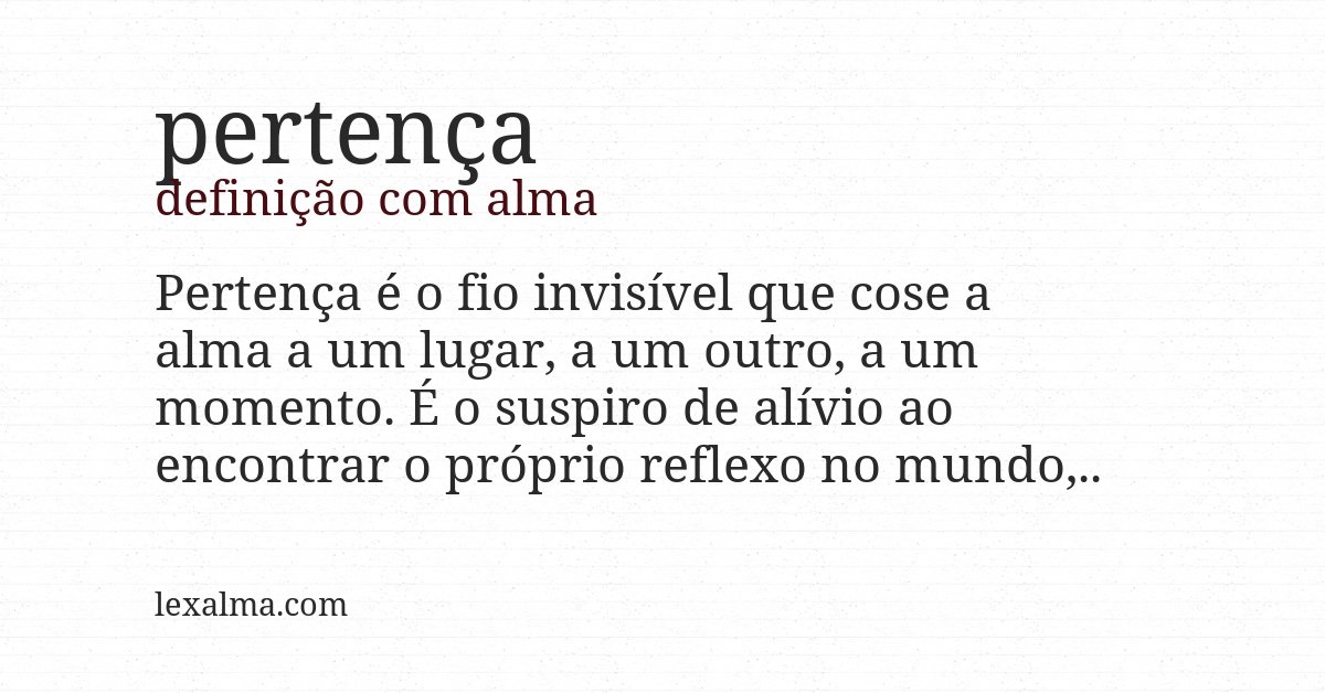 Definição com alma de pertença